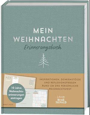 Mein Weihnachten. Erinnerungsbuch. - Birgit Fazis - Books - BusseSeewald - 9783735852991 - August 14, 2024