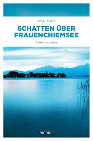 Cover for Ina May · Schatten über Frauenchiemsee (Paperback Book) (2022)