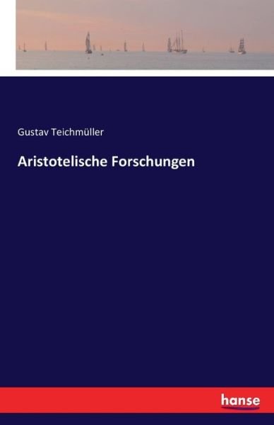 Cover for Teichmüller · Aristotelische Forschungen (Book) (2020)