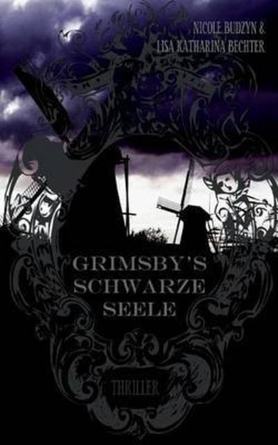 Cover for Bechter · Grimsby's schwarze Seele (Book) (2016)