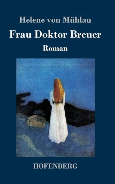 Cover for Mühlau · Frau Doktor Breuer (Book) (2017)