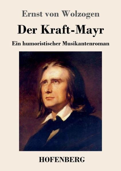 Cover for Wolzogen · Der Kraft-Mayr (Book) (2018)