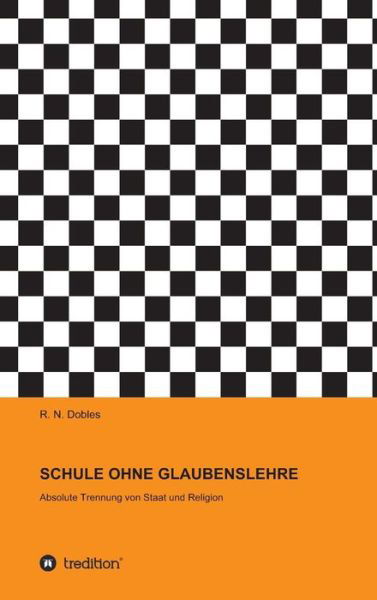 Cover for Dobles · Schule Ohne Glaubenslehre (Bok) (2019)