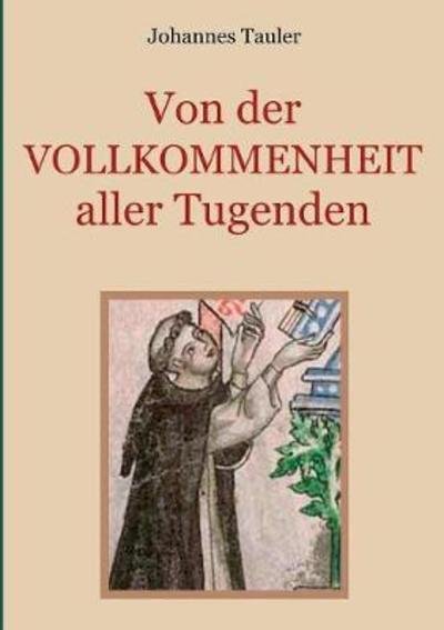 Cover for Tauler · Von der Vollkommenheit aller Tug (Book) (2018)