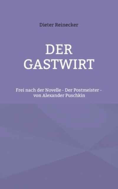 Cover for Dieter Reinecker · Der Gastwirt (Paperback Book) (2022)