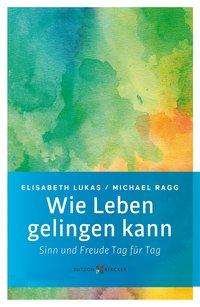 Cover for Lukas · Wie Leben gelingen kann (Buch)