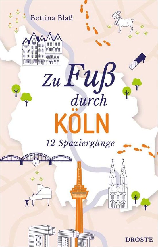 Cover for Bettina Blaß · Zu Fuß durch Köln (Pocketbok) (2021)