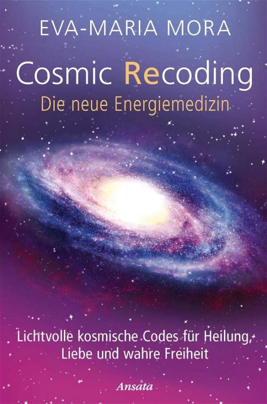 Cover for Mora · Cosmic Recoding - Die neue Energie (Book)