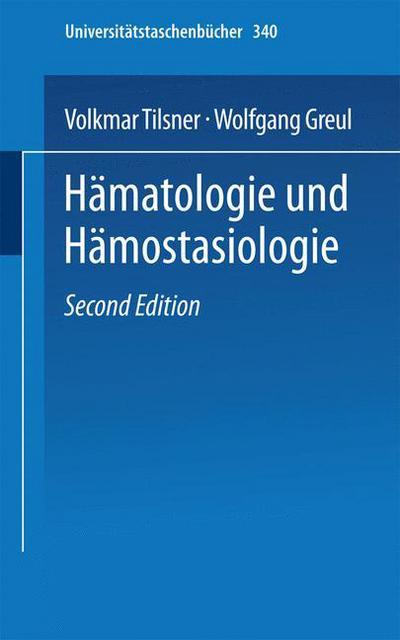 Cover for V Tilsner · Hamatologie Und Hamostasiologie: Kurzgefasste Labordiagnostik Und Therapie - Universitatstaschenbucher (Taschenbuch) [2nd 2., Uberarb. Aufl. edition] (1975)