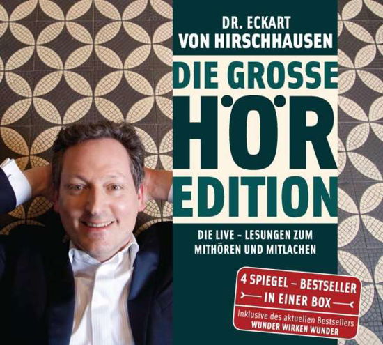 Die Große Hör-edition - Eckart Dr.med.von Hirschhausen - Music - DER HOERVERLAG - 9783844525991 - November 13, 2017