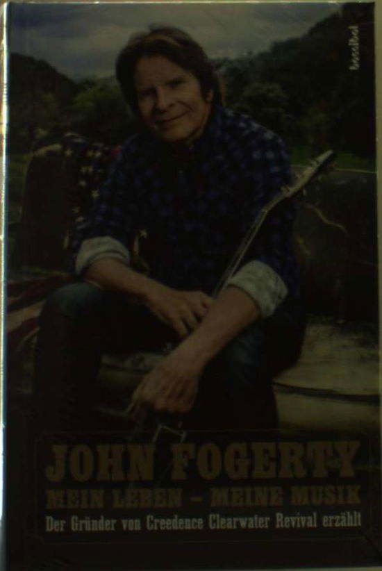 Cover for Fogerty · Mein Leben - Meine Musik (Book)