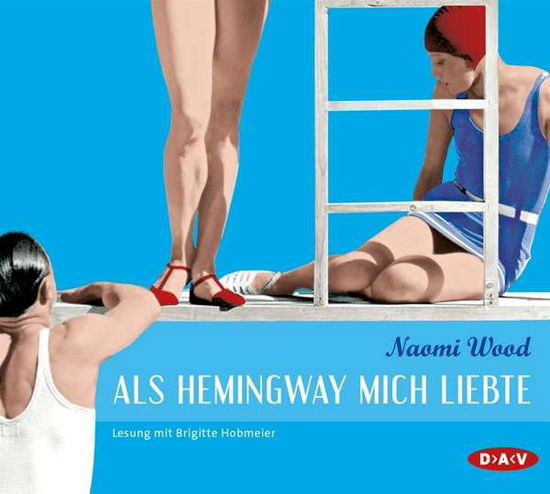 Cover for Naomi Wood · Wood:als Hemingway Mich Liebte, (CD) (2016)