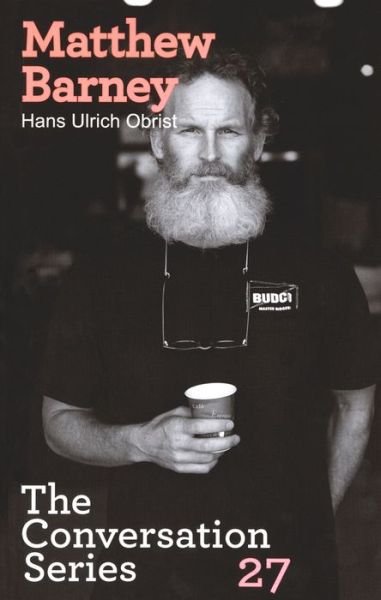 Cover for Matthew Barney · Matthew Barney / Hans Ulrich Obrist - Conversation Series (Paperback Book) (2012)