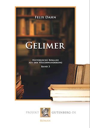 Cover for Felix Dahn · Gelimer (Paperback Book) (2018)