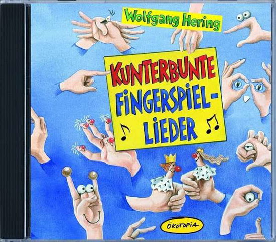 Cover for Wolfgang Hering · Kunterbunte Fingersp.-lie.cda (CD)