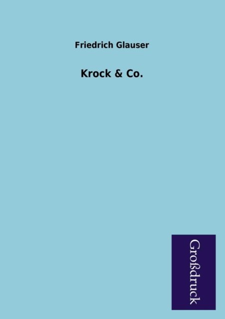 Cover for Friedrich Glauser · Krock &amp; Co. (Paperback Book) [German edition] (2013)