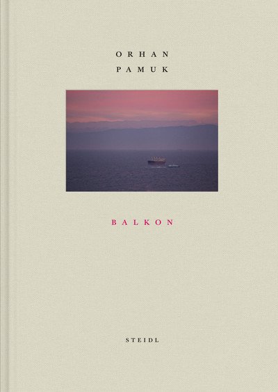 Orhan Pamuk: Balkon - Orhan Pamuk - Libros - Steidl Publishers - 9783958293991 - 15 de noviembre de 2018