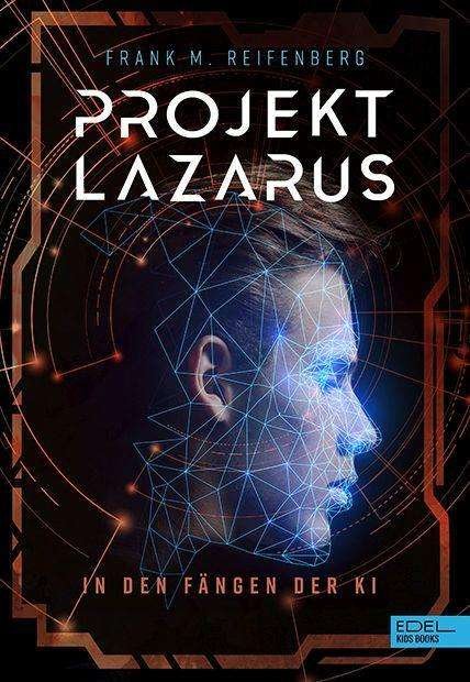 Cover for Frank Maria Reifenberg · Projekt Lazarus (Hardcover Book) (2021)
