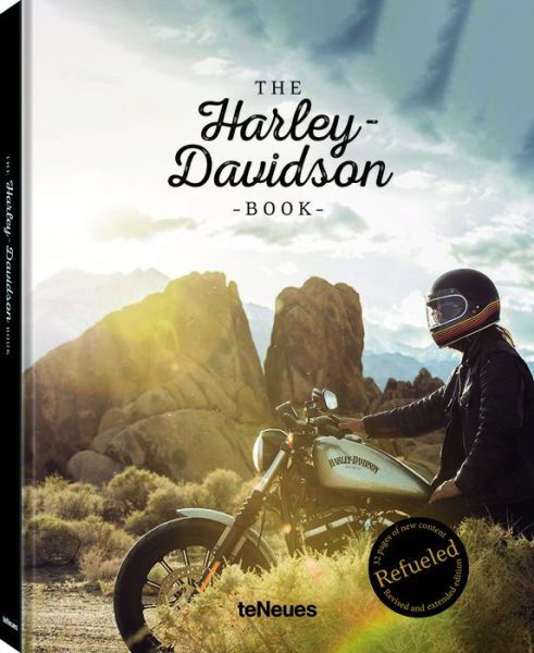 The Harley-Davidson Book - Refueled - Teneues - Libros - teNeues Publishing UK Ltd - 9783961712991 - 31 de mayo de 2021