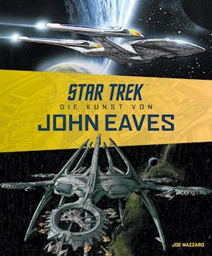 Cover for Joe Nazzarro · Star Trek - Die Kunst von John Eaves (Book) (2023)