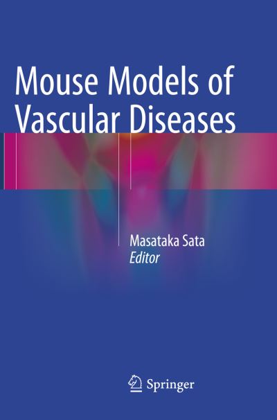 Cover for Mouse Models of Vascular Diseases (Paperback Book) [Softcover reprint of the original 1st ed. 2016 edition] (2018)