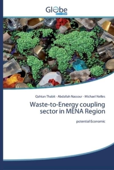 Waste-to-Energy coupling sector - Thabit - Livres -  - 9786200609991 - 23 juin 2020