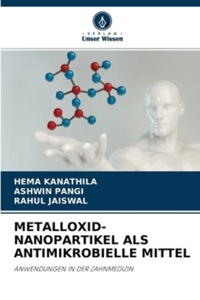 Cover for Hema Kanathila · Metalloxid-Nanopartikel ALS Antimikrobielle Mittel (Pocketbok) (2021)