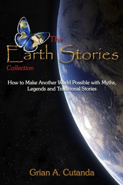 Cover for Grian A Cutanda · The Earth Stories Collection (Pocketbok) (2019)
