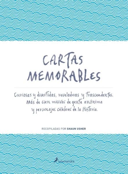 Cover for Shaun Usher · Cartas Memorables (Hardcover Book) (2015)