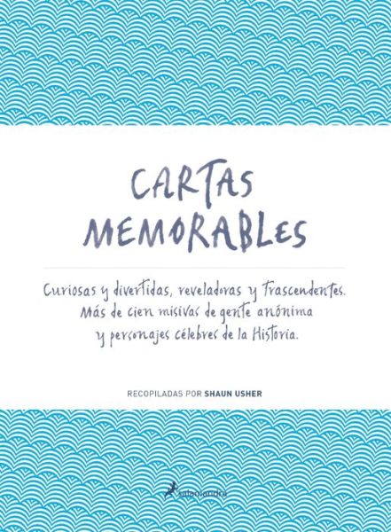 Cover for Shaun Usher · Cartas Memorables (Hardcover Book) (2015)