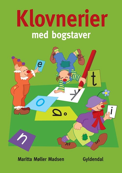 Cover for Maritta Møller Madsen · Klovnerier med ...: Klovnerier med bogstaver (Bog) [1. udgave] (2012)