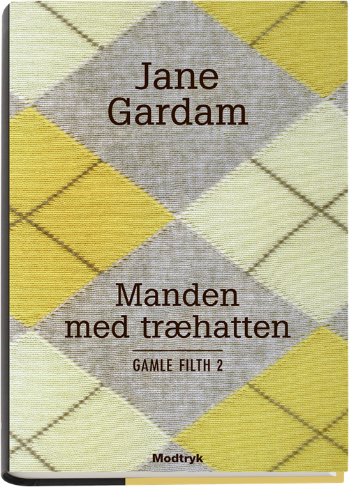 Cover for Jane Gardam · Jane Gardam: Manden med træhatten (Bound Book) [1st edition] (2017)