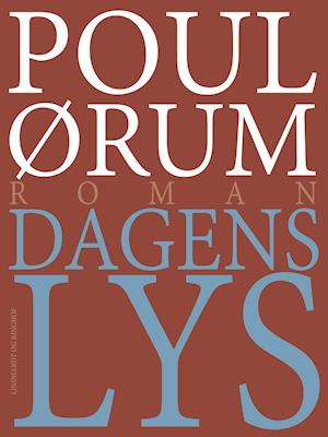 Cover for Poul Ørum · Dagens lys (Hæftet bog) [1. udgave] (2019)