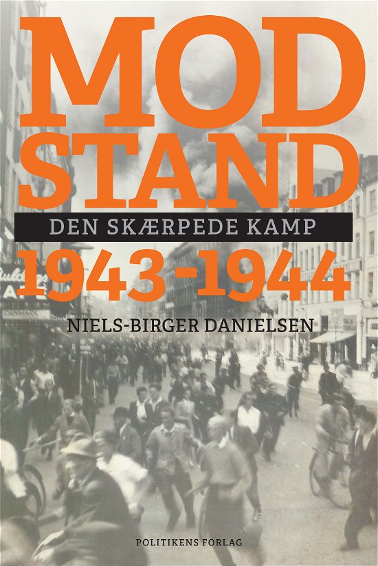Cover for Niels-Birger Danielsen · Modstand 1943-1944 (Inbunden Bok) [1:a utgåva] (2019)