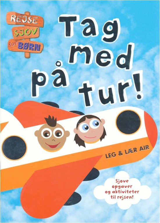 Rejsesjov for børn: Tag med på tur! -  - Books - Forlaget Bolden ApS - 9788771062991 - May 1, 2012