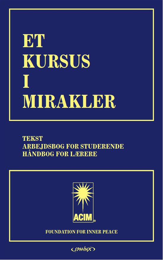 Cover for Helen Schucman · Et Kursus i Mirakler (2.udg. 1.oplag) (Bound Book) [2e édition] (2021)