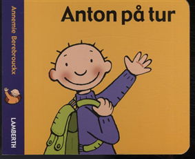 Cover for Annemie Berebrouckx · Anton på tur (Cardboard Book) [1er édition] (2010)