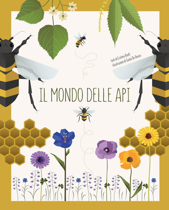 Cover for Cristina Banfi · Il Mondo Delle Api. Ediz. A Colori (Book)