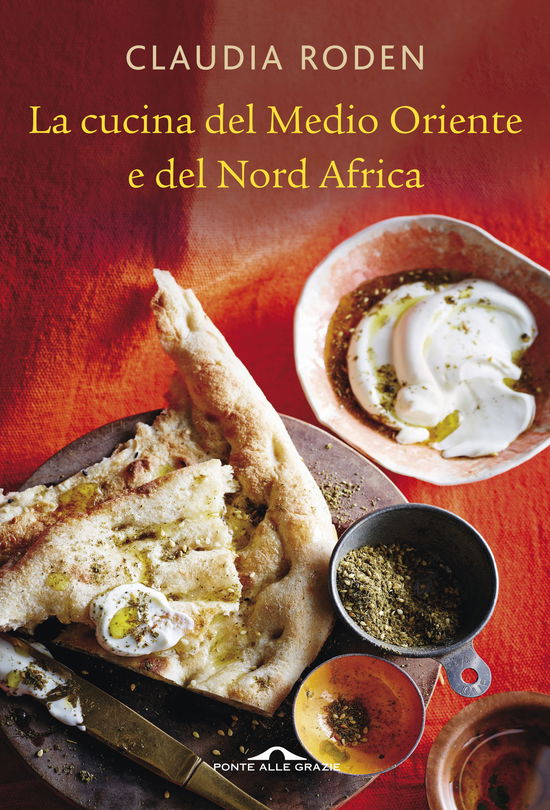 Cover for Claudia Roden · La Cucina Del Medio Oriente E Del Nord Africa (Bog)