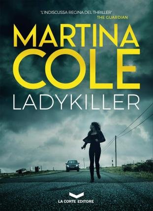Cover for Martina Cole · Ladykiller (Bok)