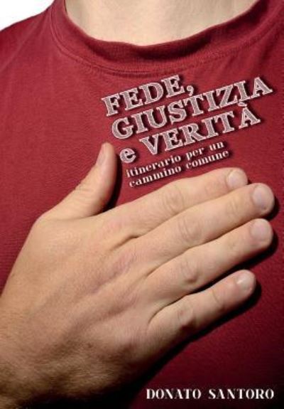 Cover for Donato Santoro · Fede, giustizia e verita (Paperback Book) (2015)