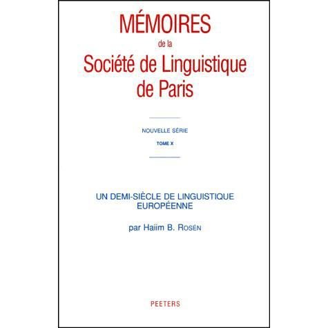 Cover for Hb Rosen · Un Demi-siecle De Linguistique Europeenne (Memoires De La Societe De Linguistique De Paris. Nouvelle Serie) (Paperback Book) (2001)