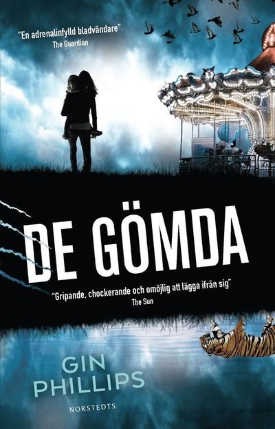 Cover for Gin Phillips · De gömda (Indbundet Bog) (2018)