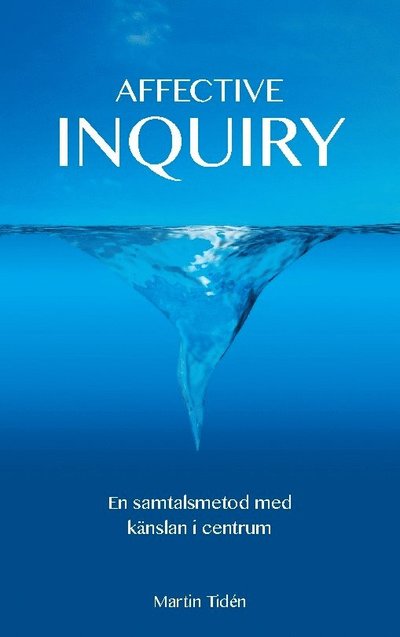 Cover for Martin Tidén · Affective Inquiry (Paperback Book) (2022)