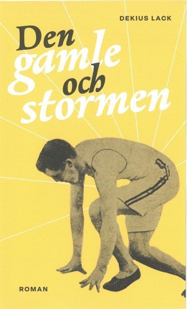 Cover for Dekius Lack · Den gamle och stormen (N/A) (2023)