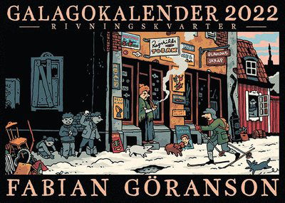 Cover for Fabian Göranson · Galagokalendern 2022 - Rivningskvarter (Book) (2021)