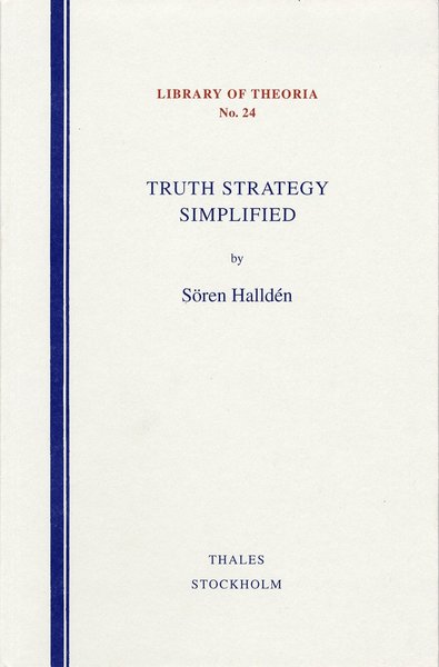 Cover for Sören Halldén · Library of Theoria: Truth strategy simplified (Book) (1999)