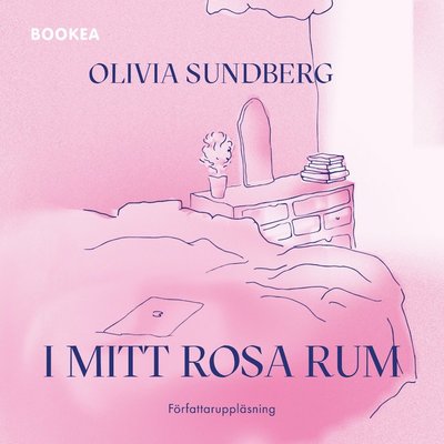 Cover for Olivia Sundberg · I mitt rosa rum (Audiobook (MP3)) (2023)