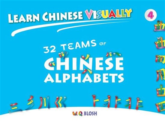 Cover for W Q Blosh · Learn Chinese Visually 4 (Hardcover Book) (2019)