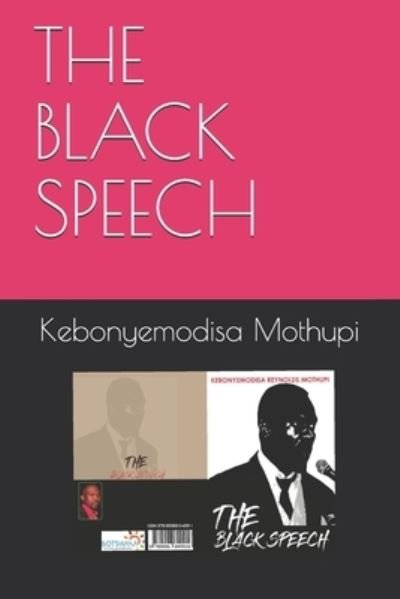 Cover for Kebonyemodisa Reynolds Mothupi · The Black Speech (Pocketbok) (2019)